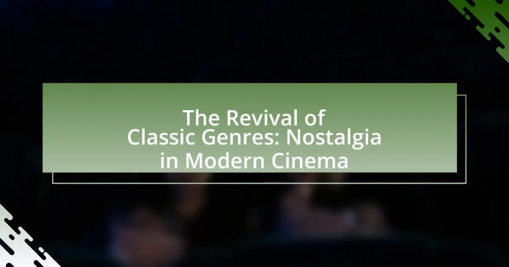 The Revival of Classic Genres: Nostalgia in Modern Cinema