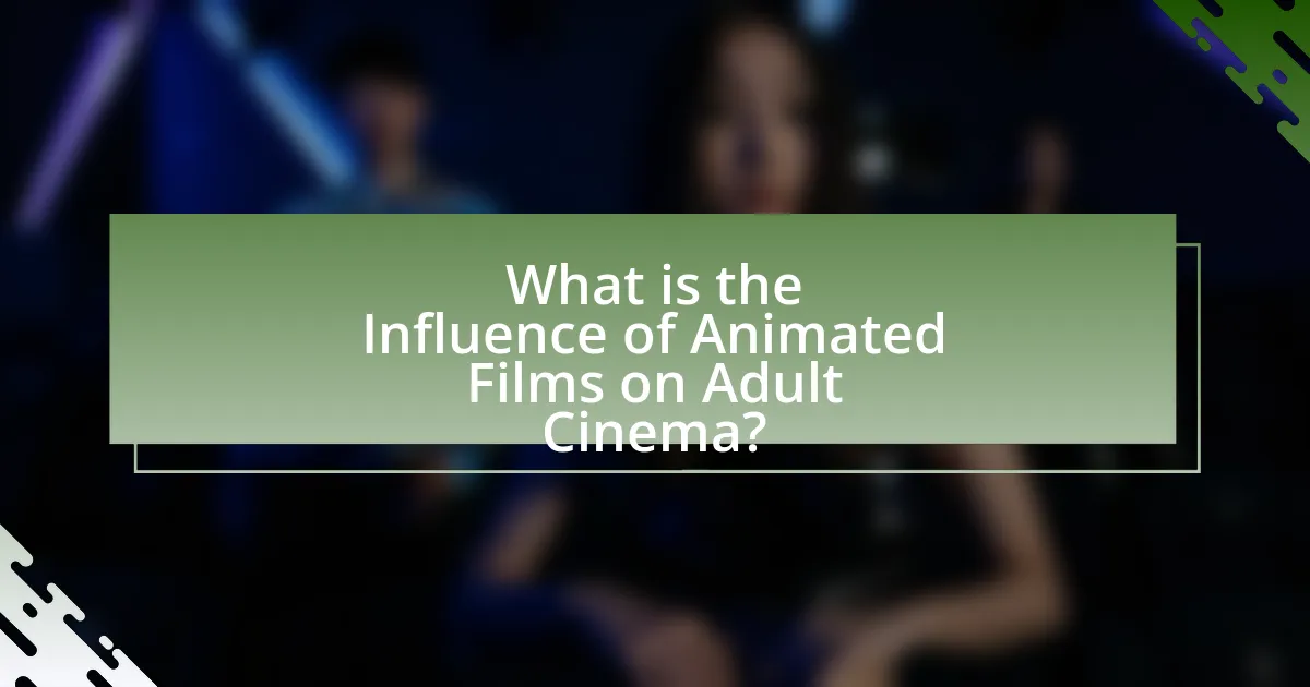 What is the Influence of Animated Films on Adult Cinema?