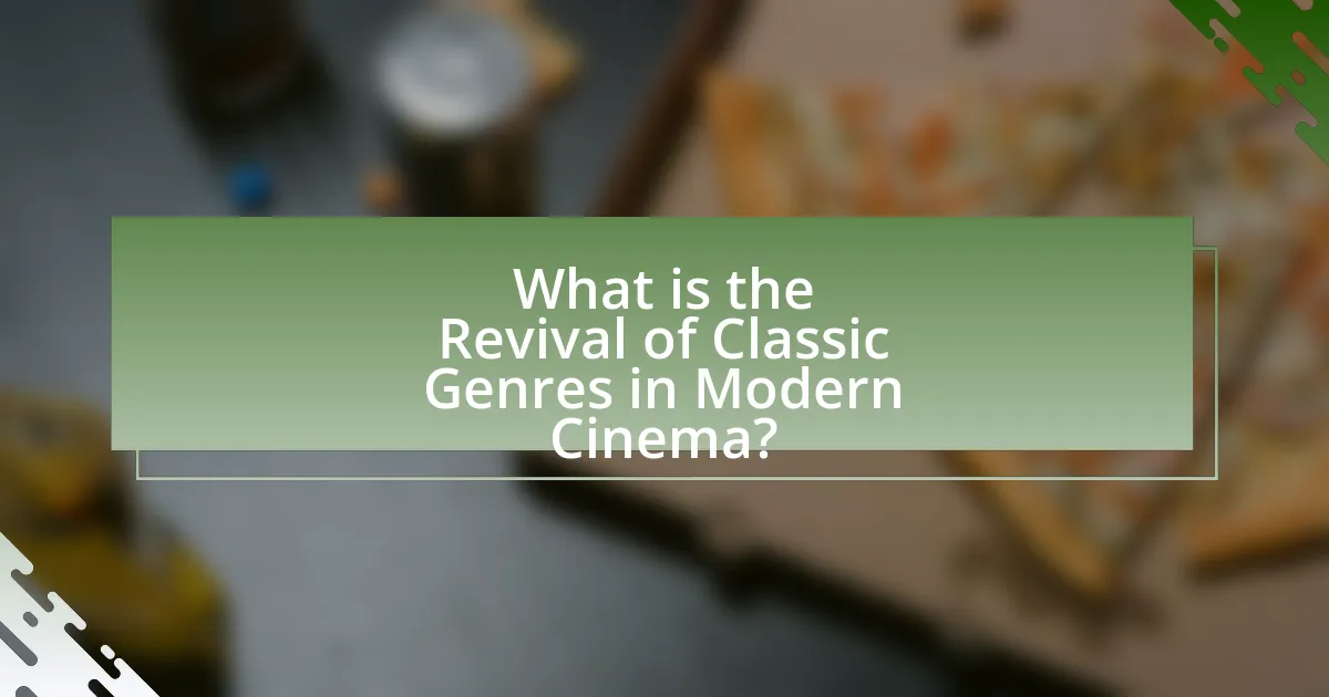 What is the Revival of Classic Genres in Modern Cinema?
